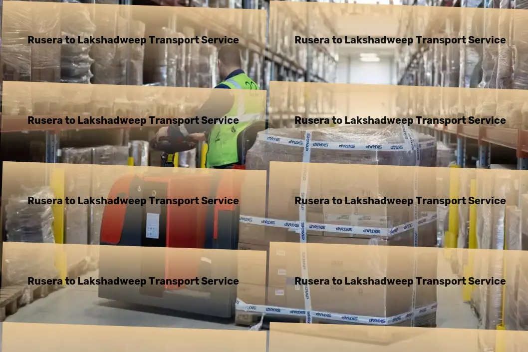 Rusera to Lakshadweep Luggage Courier Seamless transit solutions within the heart of India! - Customized freight delivery